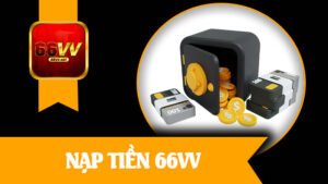 Nạp Tiền 66vv