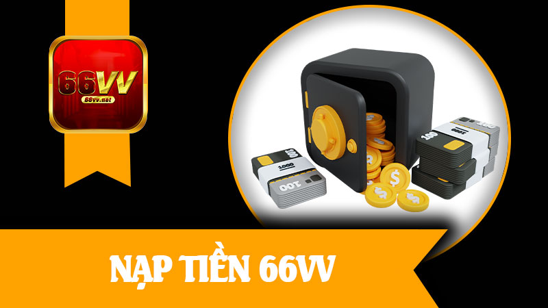 Nạp Tiền 66vv